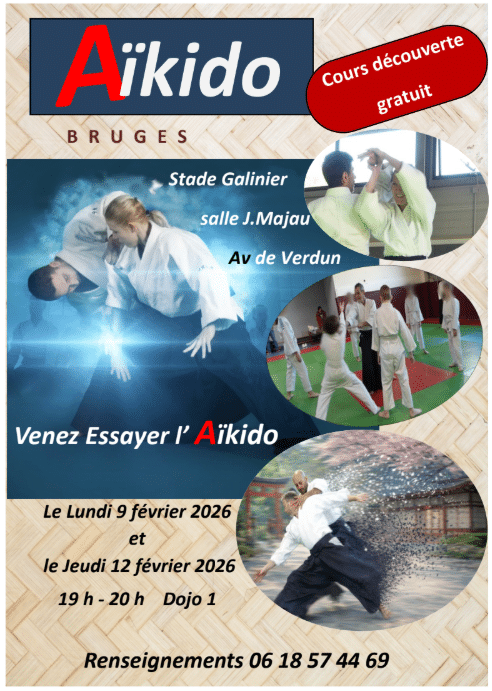 Cours d'essai gratuit - Découvrez l'Aïkido à l'Entente Sportive de Bruges les 9 et 12 février 2026 Réservez votre place
